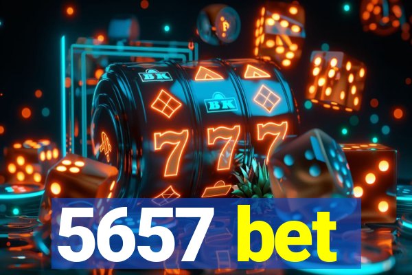 5657 bet